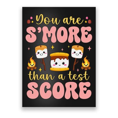 You Are Smore Than Ready For This Test Test Day Teacher 1 Gift Poster