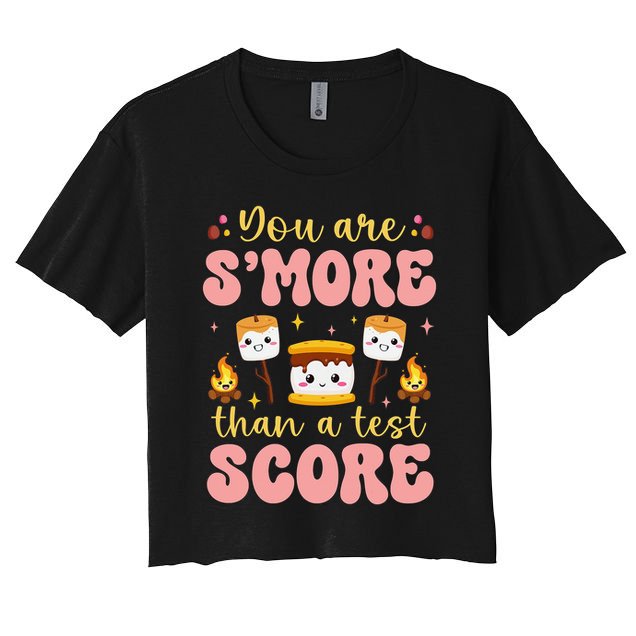 You Are Smore Than Ready For This Test Test Day Teacher 1 Gift Crop Top