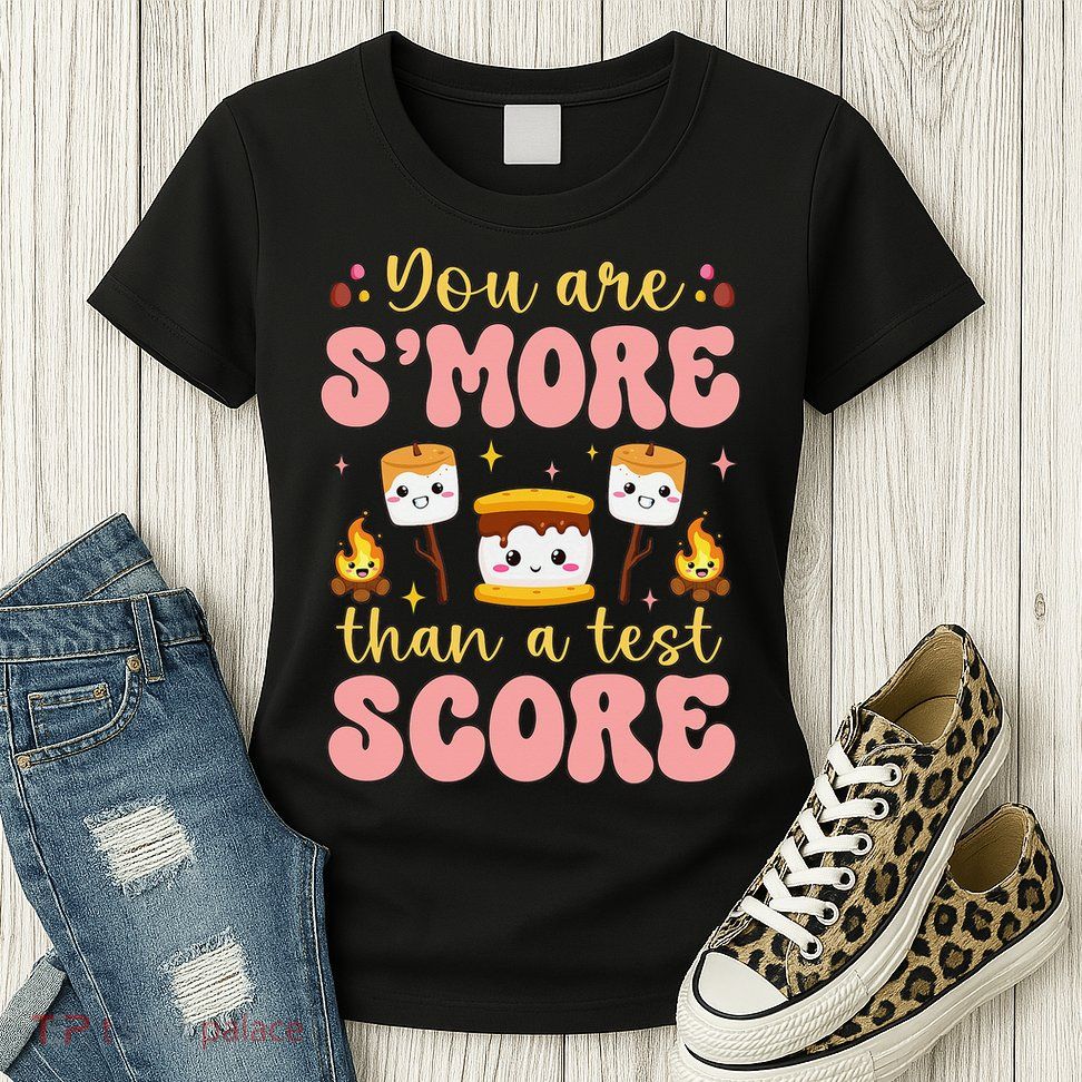 You Are Smore Than Ready For This Test Test Day Teacher 1 Gift Womens T-Shirt