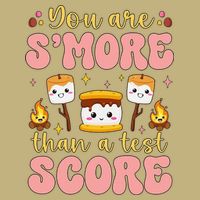 You Are Smore Than Ready For This Test Test Day Teacher 1 Gift Performance Shirt