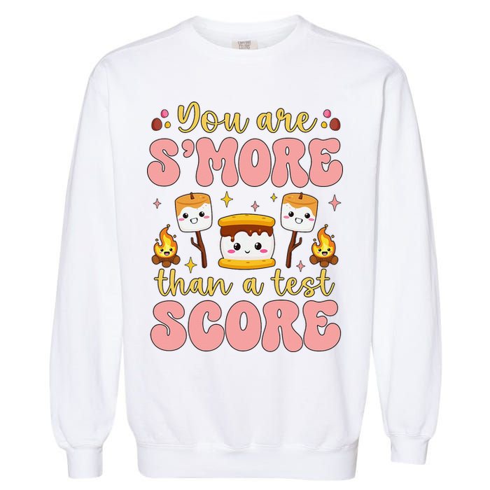 You Are Smore Than Ready For This Test Test Day Teacher 1 Gift Garment-Dyed Sweatshirt