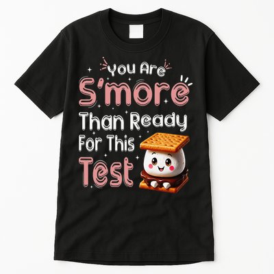 You Are Smore Than Ready For This Test Testing Day Teacher Tall T-Shirt