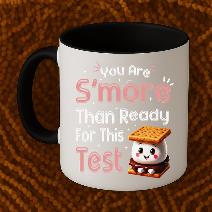 You Are Smore Than Ready For This Test Testing Day Teacher Mug