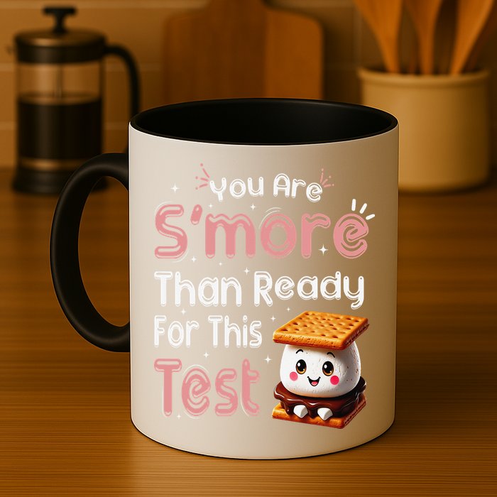 You Are Smore Than Ready For This Test Testing Day Teacher Mug