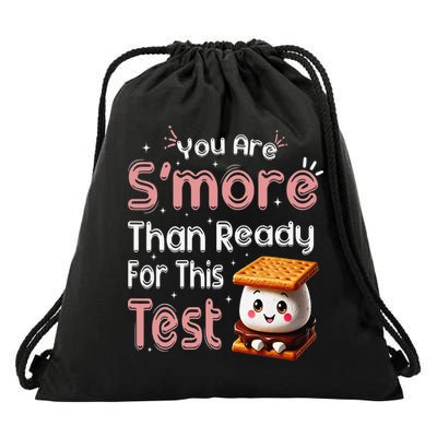 You Are Smore Than Ready For This Test Testing Day Teacher Drawstring Bag