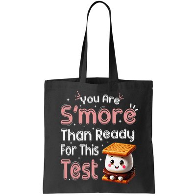 You Are Smore Than Ready For This Test Testing Day Teacher Bag