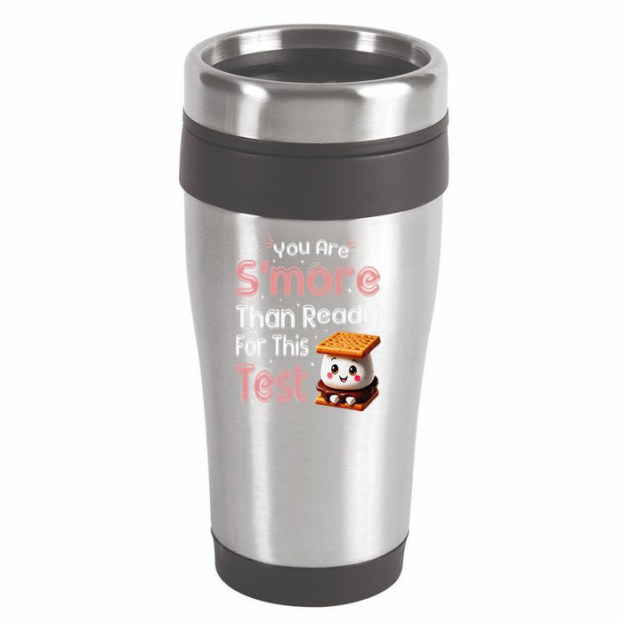 You Are Smore Than Ready For This Test Testing Day Teacher 16oz Travel Tumbler