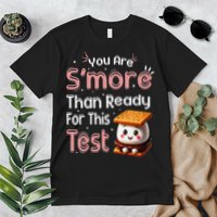 You Are Smore Than Ready For This Test Testing Day Teacher Premium T-Shirt