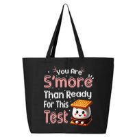 You Are Smore Than Ready For This Test Testing Day Teacher 25L Jumbo Tote