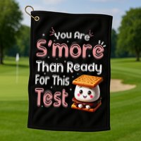 You Are Smore Than Ready For This Test Testing Day Teacher Golf Towel