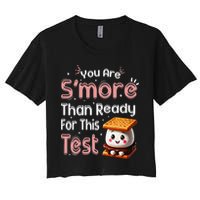 You Are Smore Than Ready For This Test Testing Day Teacher Crop Top
