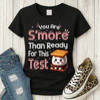 You Are Smore Than Ready For This Test Testing Day Teacher Womens T-Shirt