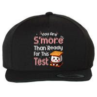 You Are Smore Than Ready For This Test Testing Day Teacher Wool Snapback Cap