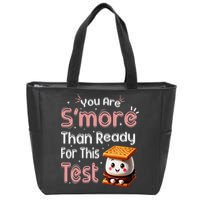You Are Smore Than Ready For This Test Testing Day Teacher Zip Tote Bag