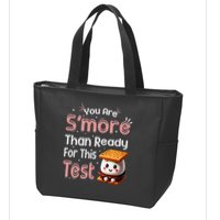 You Are Smore Than Ready For This Test Testing Day Teacher Zip Tote Bag