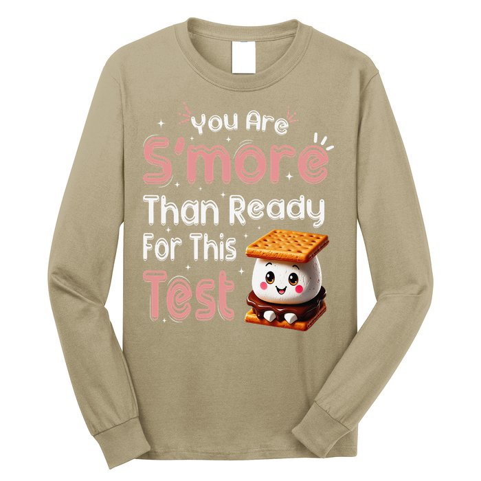 You Are Smore Than Ready For This Test Testing Day Teacher Long Sleeve Shirt