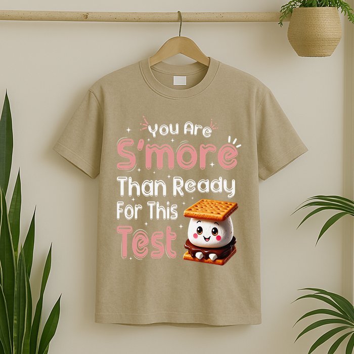 You Are Smore Than Ready For This Test Testing Day Teacher T-Shirt