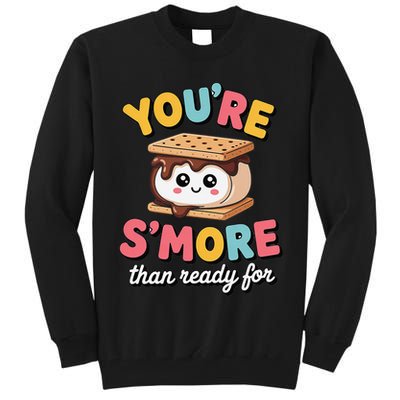 You Are Smore Than A Test Score Tall Sweatshirt