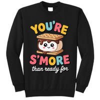 You Are Smore Than A Test Score Tall Sweatshirt