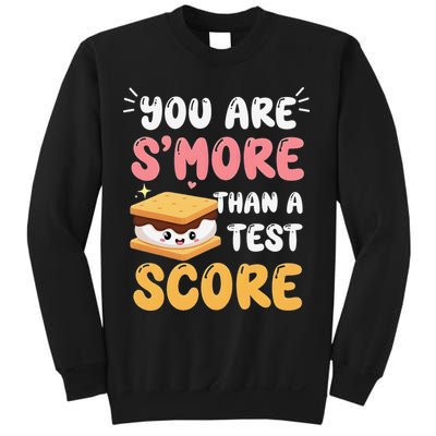 You Are Smore Than A Test Score State Test Day Teacher Sweatshirt