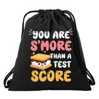 You Are Smore Than A Test Score State Test Day Teacher Drawstring Bag