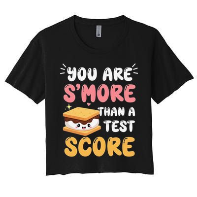 You Are Smore Than A Test Score State Test Day Teacher Crop Top