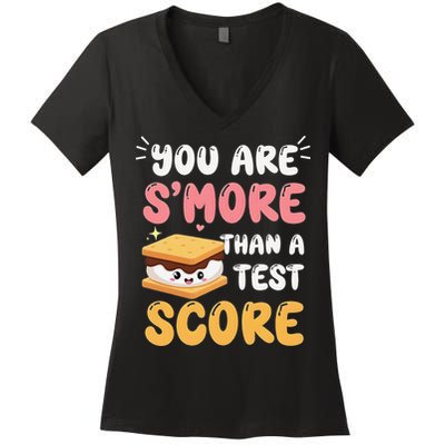 You Are Smore Than A Test Score State Test Day Teacher Women's V-Neck T-Shirt