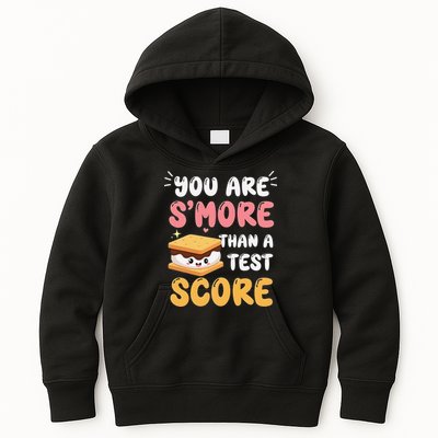 You Are Smore Than A Test Score State Test Day Teacher Kids Hoodie
