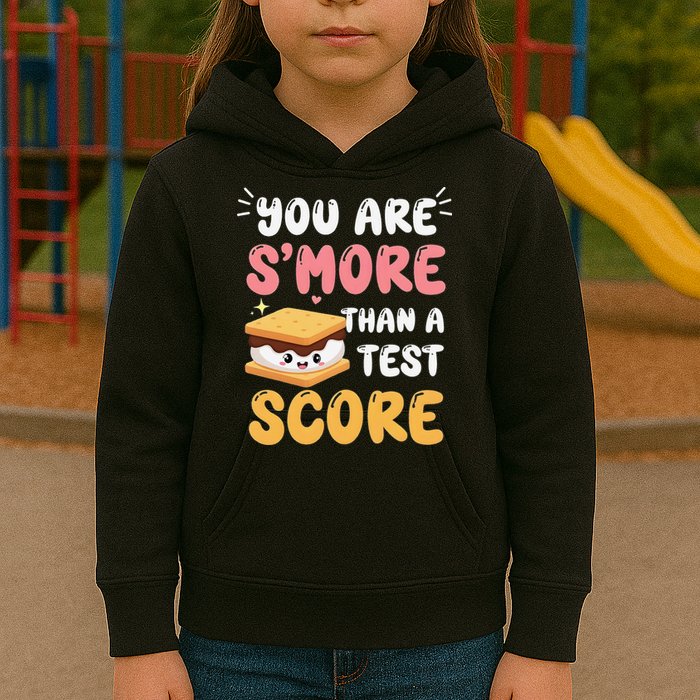 You Are Smore Than A Test Score State Test Day Teacher Kids Hoodie