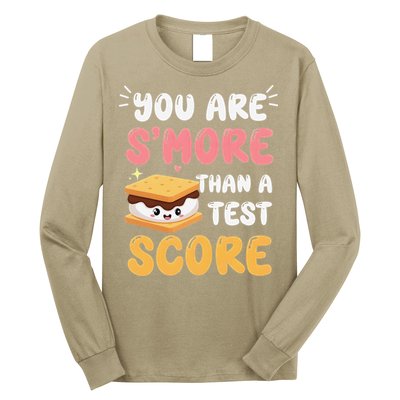 You Are Smore Than A Test Score State Test Day Teacher Long Sleeve Shirt