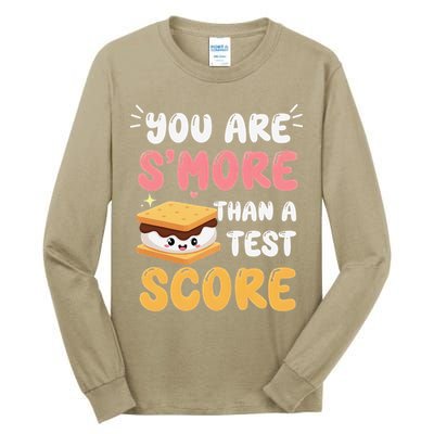 You Are Smore Than A Test Score State Test Day Teacher Tall Long Sleeve T-Shirt