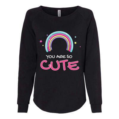 You Are So Cute Rainbow Womens California Wash Sweatshirt