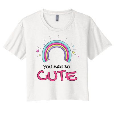 You Are So Cute Rainbow Women's Crop Top Tee