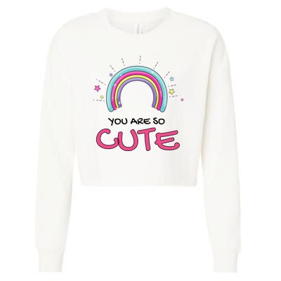 You Are So Cute Rainbow Cropped Pullover Crew