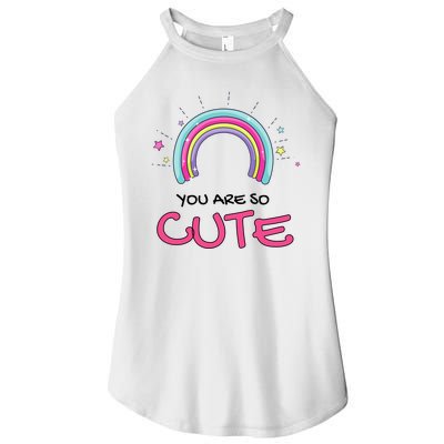 You Are So Cute Rainbow Women’s Perfect Tri Rocker Tank