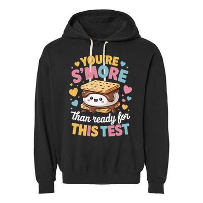 You Are Smore Than Ready For This Test Test Day Teacher Garment-Dyed Fleece Hoodie
