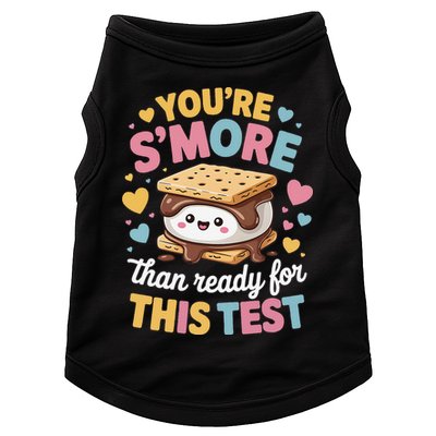 You Are Smore Than Ready For This Test Test Day Teacher Doggie Tank