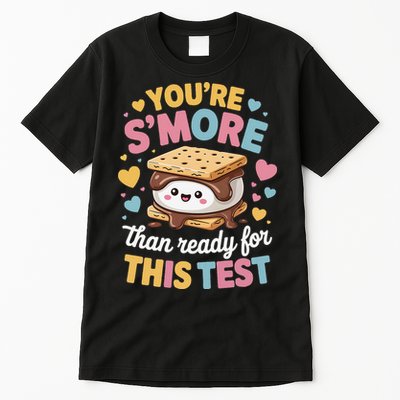 You Are Smore Than Ready For This Test Test Day Teacher Tall T-Shirt