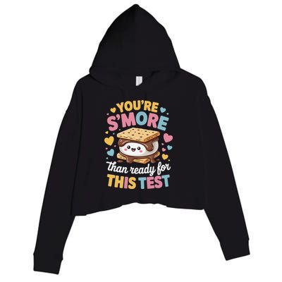 You Are Smore Than Ready For This Test Test Day Teacher Crop Fleece Hoodie