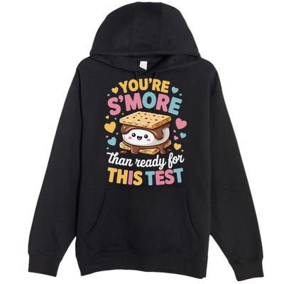 You Are Smore Than Ready For This Test Test Day Teacher Premium Pullover Hoodie