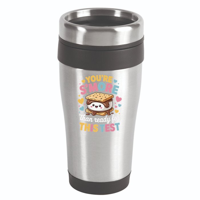 You Are Smore Than Ready For This Test Test Day Teacher 16oz Travel Tumbler
