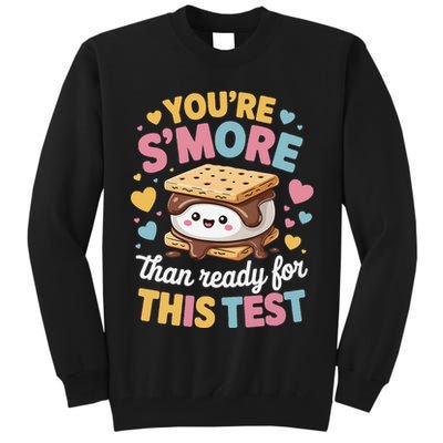 You Are Smore Than Ready For This Test Test Day Teacher Tall Sweatshirt
