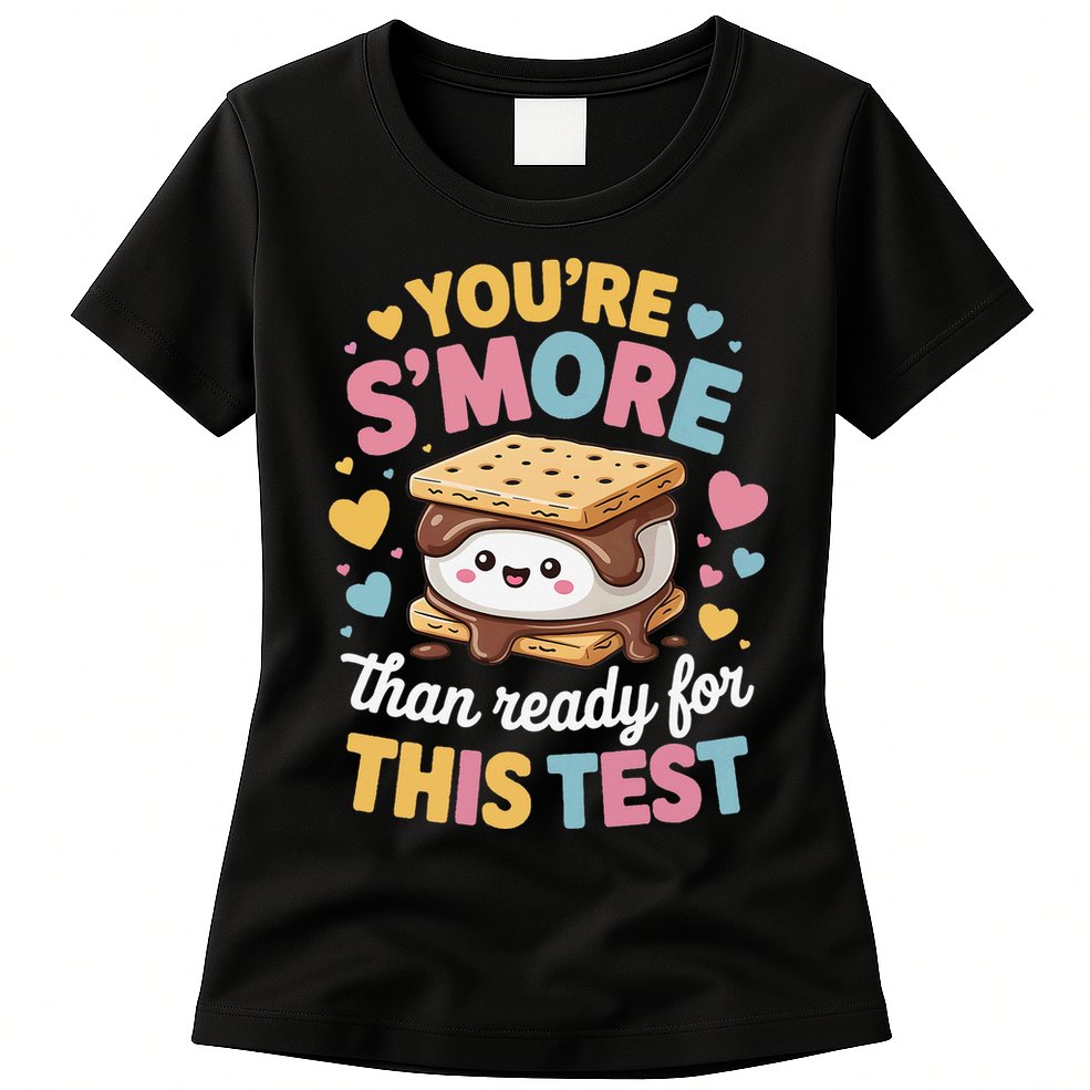 You Are Smore Than Ready For This Test Test Day Teacher Womens T-Shirt