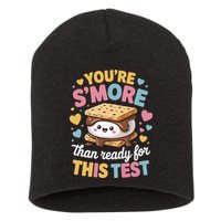 You Are Smore Than Ready For This Test Test Day Teacher Short Acrylic Beanie