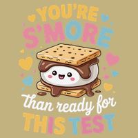 You Are Smore Than Ready For This Test Test Day Teacher Performance Shirt