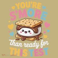 You Are Smore Than Ready For This Test Test Day Teacher Sustainable Beanie