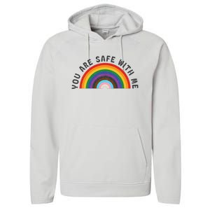 You Are Safe With Me You’Re Safe Lgbtq Pride Ally Rainbow Performance Fleece Hoodie