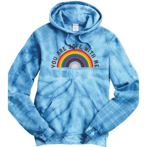 You Are Safe With Me You’Re Safe Lgbtq Pride Ally Rainbow Tie Dye Hoodie