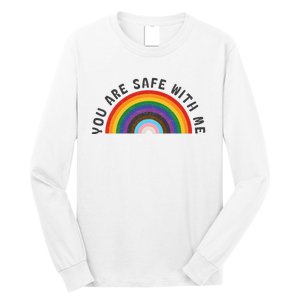 You Are Safe With Me You’Re Safe Lgbtq Pride Ally Rainbow Long Sleeve Shirt