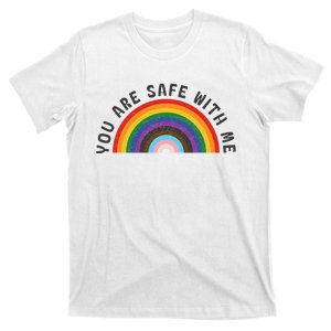 You Are Safe With Me You’Re Safe Lgbtq Pride Ally Rainbow T-Shirt